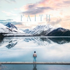 Faith / Cinematic Soundtrack / FREE DOWNLOAD