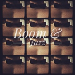 Boom & Jazz Instrumental Extended Mix