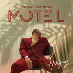 Herjay - Motel (Thomas Ford Remix) (Extended Mix)