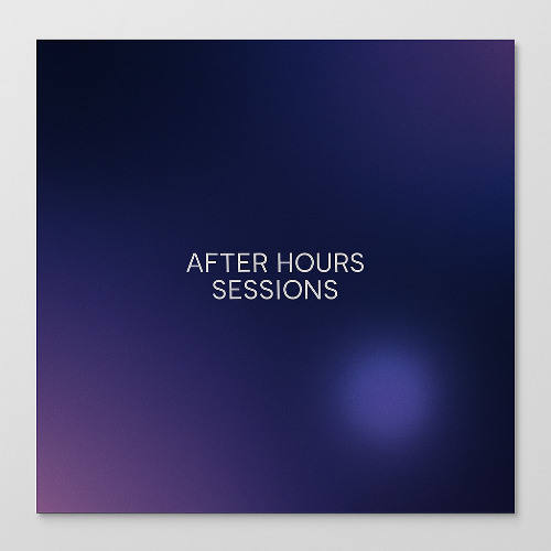 01 After Hours Sessions Vol.1