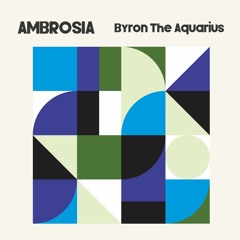 PREMIERE: Byron The Aquarius - New Beginning [Axis Records]