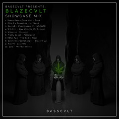 BASSCVLT PRESENTS: BLAZECVLT | SHOWCASE MIX
