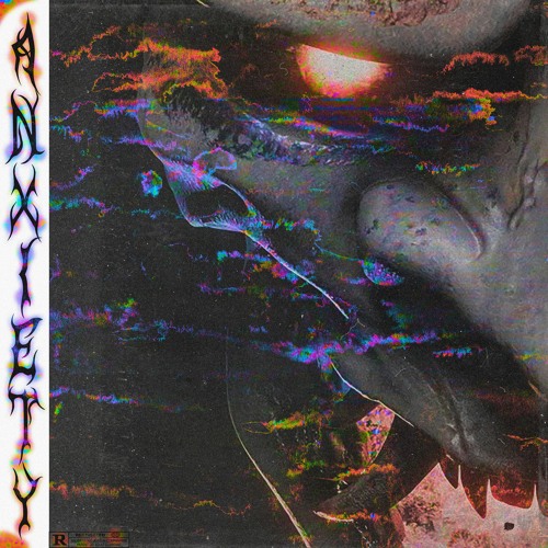 ANXIETY