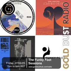 The Funky Foot Sessions 265 - 27-06-25