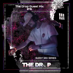 The Drop Guest Mix 016 Milhouse