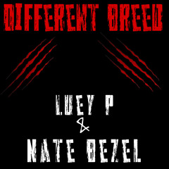 Different Breed (feat. Nate Bezel)