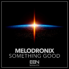 Melodronix - Something Good