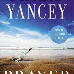 [ACCESS] [EBOOK EPUB KINDLE PDF] Prayer: Does It Make Any Difference? by  Philip Yanc