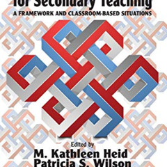 [ACCESS] EBOOK 📙 Mathematical Understanding for Secondary Teaching: A Framework and