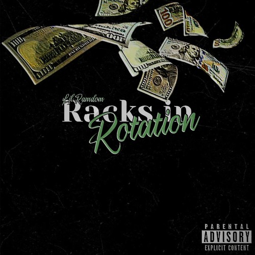 Racks in Rotation (Prod. S7even X Christianmadeit)