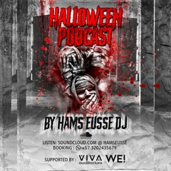 HALLOWEEN PODCAST BY HAMS EUSSE