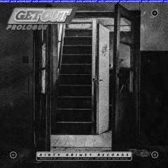 Get Out (Prod. Moonlight Jack)