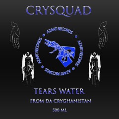 crysquad + azart records - tears water (prod. sg + haru matsui)