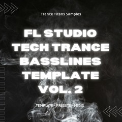 Tech Trance Basslines Template Vol.2
