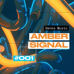 Amber Signal #001