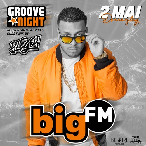 Stream DJ EGO- bigFM: Groove Night Mix (3 May 2020)(Germany) by DJ EGO |  Listen online for free on SoundCloud