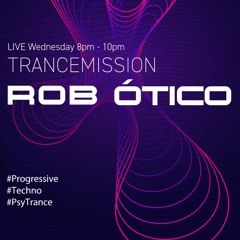 TranceMission Live with Rob Ótico - Jan 03 2024