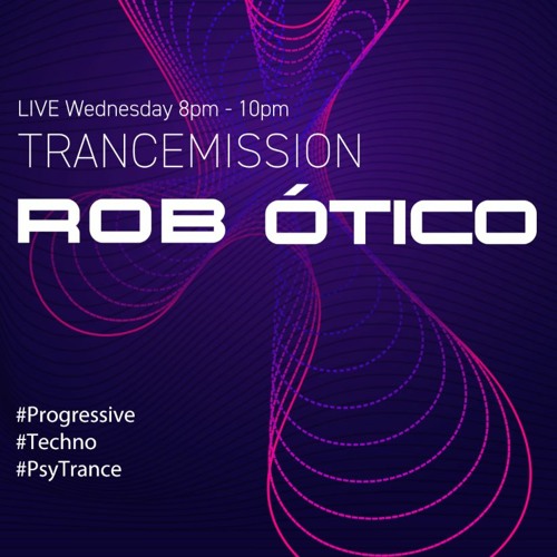 TranceMission Live with Rob Ótico - Jan 03 2024