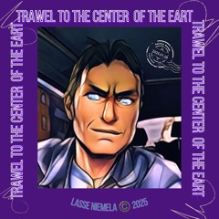 Trawel to the Center of the Earth