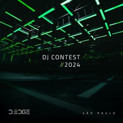 @ D-EDGE São Paulo - DJ CONTEST 2024