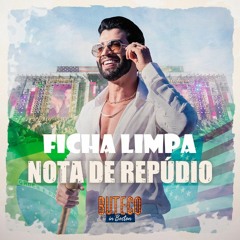 VS - FICHA LIMPA | NOTA DE REPÚDIO - Gusttavo Lima