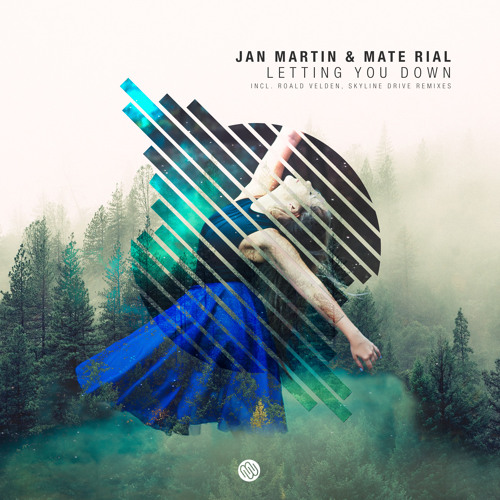 Jan Martin & Mate Rial - Letting You Down [Minded Music]