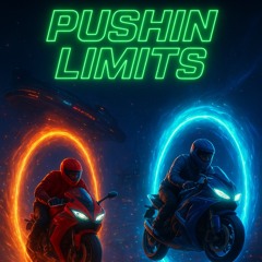 Pushin Limits