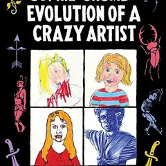 ~PDF/Ebook~ Sophie Crumb: Evolution of a Crazy Artist - Sophie Crumb