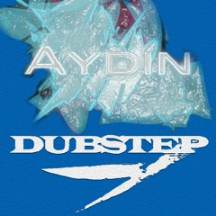 Aydin Dubstep 2011