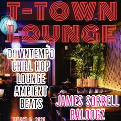 T Town Lounge 001 Feat. Baloogz