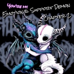 You're My Emotional Support Demon Chapter 2