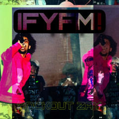 IFYFM!