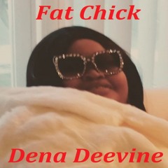 Fat Chick