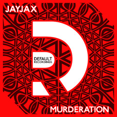 JayJax - Murderation - DEF134