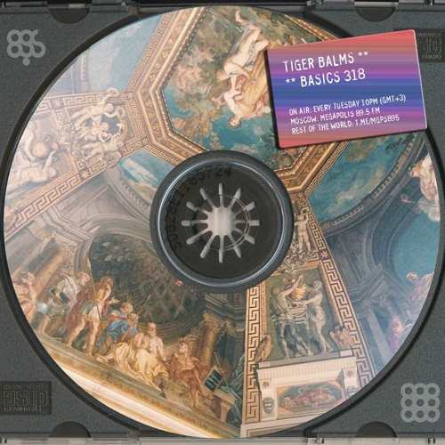 Basics Radio Show 318 @ Megapolis 89.5 FM 03.08.2021