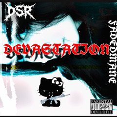 DEVASTATION (PROD.DOMYMY$TIC)