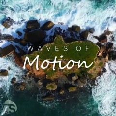 Waves of Motion