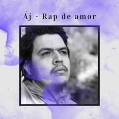 Aj - Rap de amor