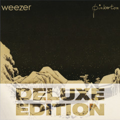 Pinkerton Deluxe