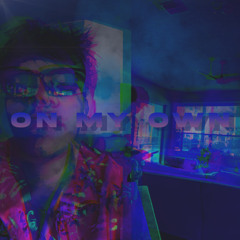 On my own (Clean Version)