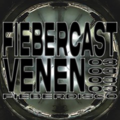 FIEBERCAST #03 VENEN