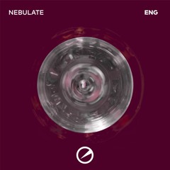 Nebulate - Eng (OUT NOW)