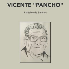 VICENTE "PANCHO"