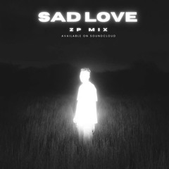 SadLove.Vol 2 - Mixset Full KZUY (Zp mix)