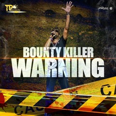 Bounty Killer - Warning (Raw)