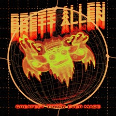 Brett Allen - Greatest Track Ever Made
