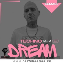 Techno Dream - Radio Kosmos - Aug 24