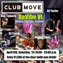 ReVibe @CLUB MOVE 06/04/2024 Nao Tamura