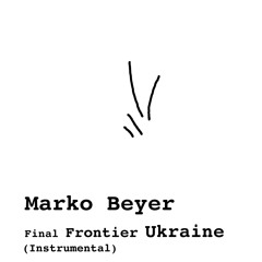 Final Frontier Ukraine (Instrumental)