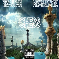 Chess Feat. MeanJean1k